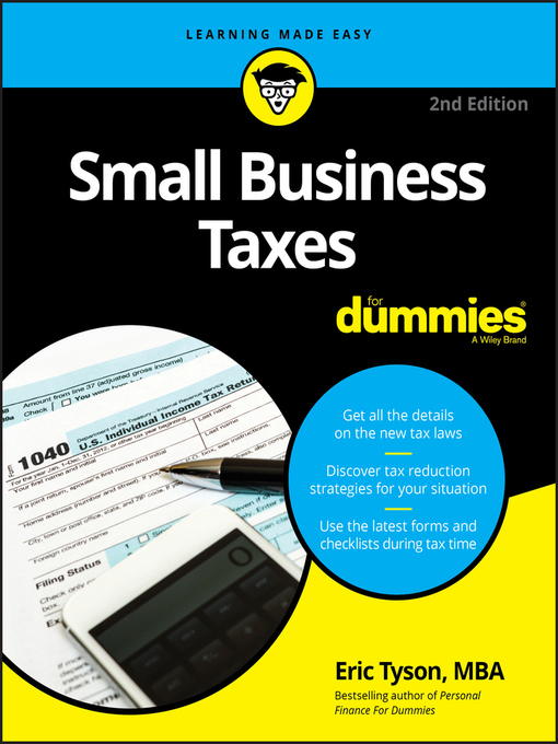 Title details for Small Business Taxes For Dummies by Eric Tyson - Available